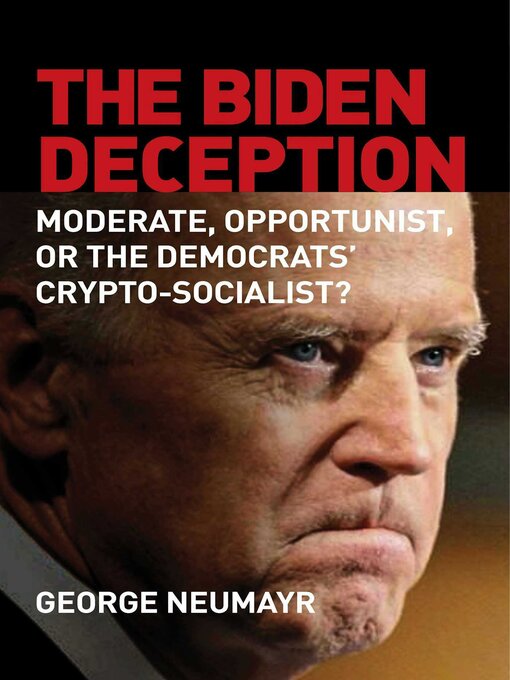 Title details for The Biden Deception by George Neumayr - Wait list